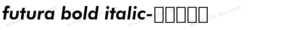 futura bold italic字体转换